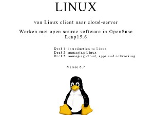 2014 - heden Opensource met Linux